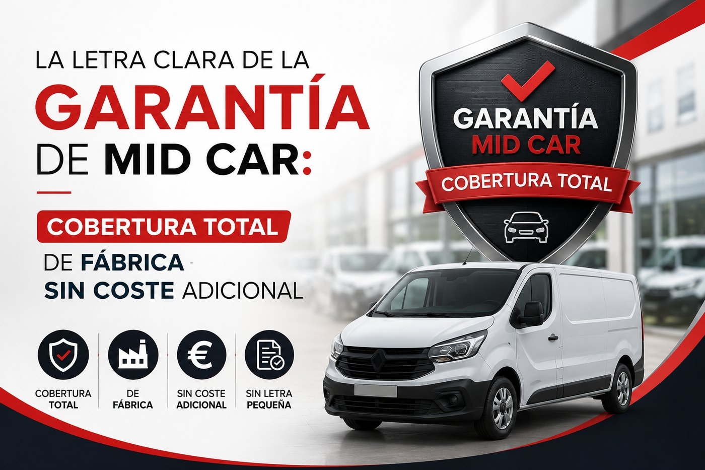 La letra clara de la garantía de MID Car: Cobertura total de fábrica sin coste adicional